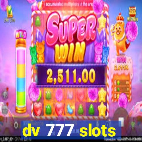 dv 777 slots